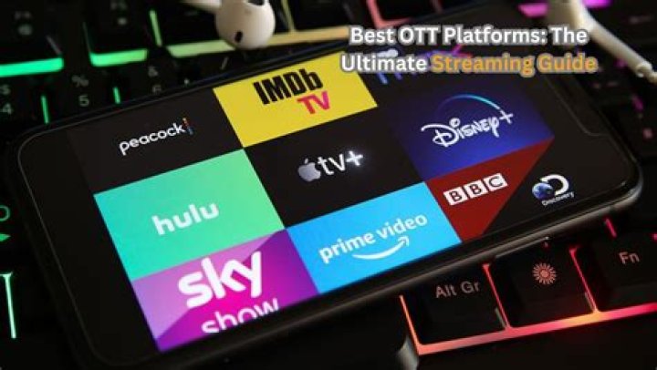 OTT Platforms: The Ultimate Guide to Streaming Your Favorite Content